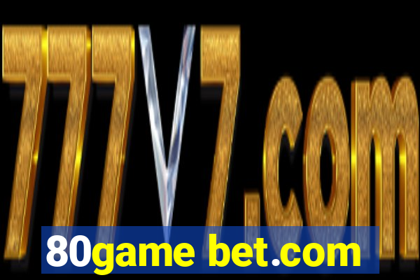 80game bet.com
